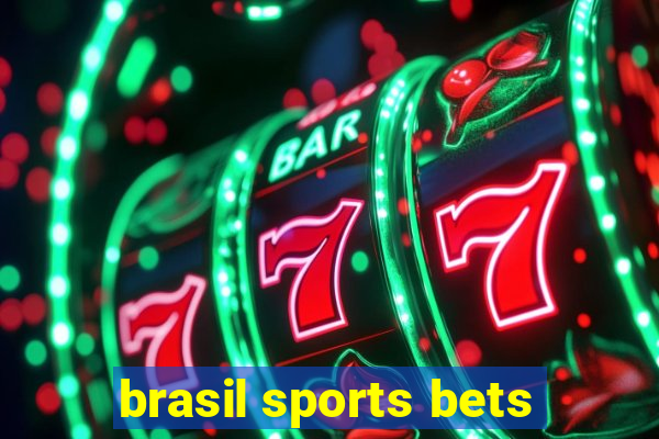 brasil sports bets